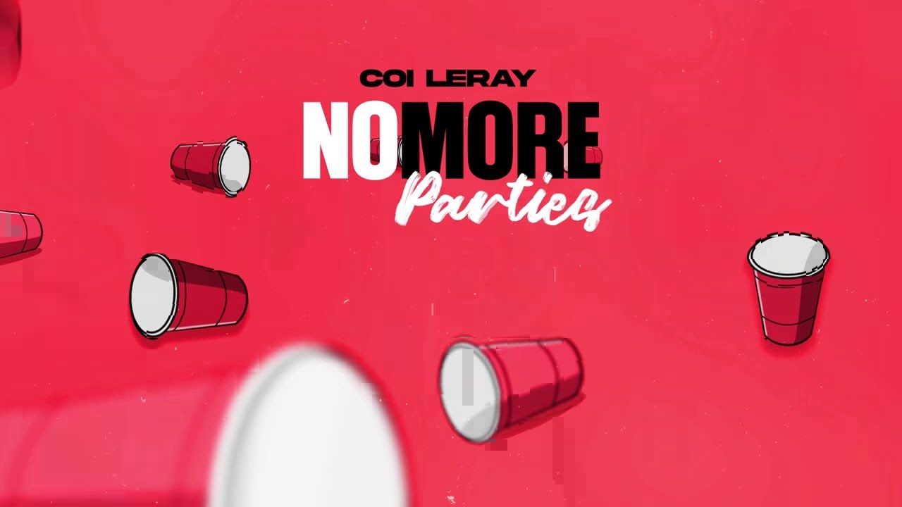 Coi Leray – No More Parties (Prod. Maaly Raw) [Official Audio]