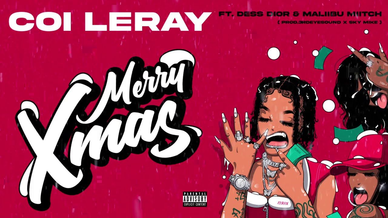 Coi Leray – Merry Xmas ft. Dess Dior, Maliibu Miitch (Official Audio)